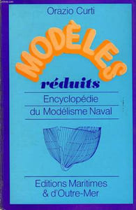 MODELES REDUITS, ENCYCLOPEDIE DU MODELISME NAVAL