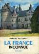 LA FRANCE INCONNUE, II, SUD-OUEST, ITINERAIRES ARCHEOLOGIQUES. PILLEMENT GEORGES
