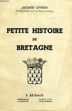 PETITE HISTOIRE DE BRETAGNE. LEVRON JACQUES