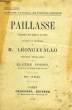 PAILLASSE, DRAME EN 2 ACTES. LEONCAVALLO R., CROSTI EUGENE