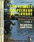 LES SECRETS DU PECHEUR DE SANDRE, 2 TOMES. LIMOUZIN HENRI