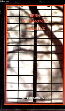 AU COEUR DU JAPON, ZENN, AMOURS MYSTIQUES. BECK L. ADAMS