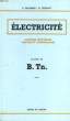 ELECTRICITE, MACHINES ELECTRIQUES, ELECTRICITE CORPUSCULAIRE, CLASSES DE BACCALAUREAT DE TECHNICIEN. DOUMERG R., GUIFFANT D.