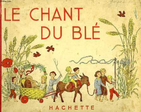 LE CHANT DU BLE. BERGMANN WALTER