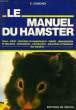 LE MANUEL DU HAMSTER. GISMONDI E.