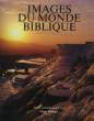 IMAGES DU MONDE BIBLIQUE. MASOM CAROLINE, ALEXANDER PAT, MILLARD ALAN