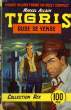 TIGRIS, N°30, RUDE SE VENGE. ALLAIN Marcel