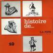 HISTOIRE DE... LA PIPE (10). COLLECTIF