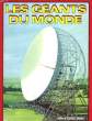 LES GEANTS DU MONDE. GILBERT JOHN
