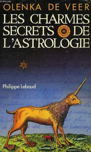 LES CHARMES SECRETS DE L'ASTROLOGIE