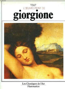TOUT L'OEUVRE PEINT DE GIORGIONE