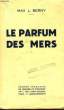 LE PARFUM DES MERS. BERNY MAX L.