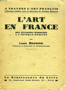 L'ART EN FRANCE, DES INVASIONS BARBARES A L'EPOQUE ROMAINE