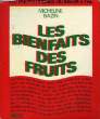 LES BIENFAITS DES FRUITS. BAZIN MICHELINE