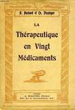LA THERAPEUTIQUE EN VINGT MEDICAMENTS. HUCHARD H., FIESSINGER Ch.