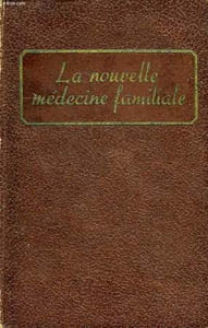 LA NOUVELLE MEDECINE FAMILIALE