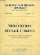 LE REPERTOIRE MEDICAL PRATIQUE, XXVIIe ANNEE, N° I, 1951, THERAPEUTIQUE MEDICALE D'URGENCE. COLLECTIF