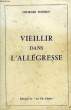 VIEILLIR DANS L'ALLEGRESSE. POURIN GEORGES