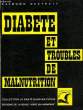 DIABETE ET TROUBLES DE MALNUTRITION. DEXTREIT RAYMOND
