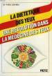 LA DIETETIQUE DES YEUX, UNE REVOLUTION DANS LA MEDECINE DES YEUX. COHEN Dr YVES