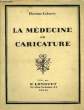 LA MEDECINE EN CARICATURE, TOME II, LA VACCINE EN IMAGES. CABANES DOCTEUR
