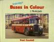 YESTERDAY'S BUSES IN COLOUR, 1. MUNICIPALS. CAUDELL PAUL