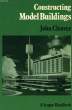 CONSTRUCTING MODEL BUILDINGS. CLEAVER JOHN