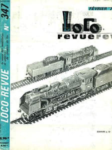 LOCO-REVUE, 38e ANNEE, N° 347, FEV. 1974