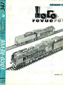 LOCO-REVUE, 38e ANNEE, N° 347, FEV. 1974. COLLECTIF