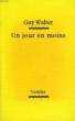 UN JOUR EN MOINS. WALTER GUY