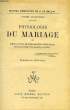 PHYSIOLOGIE DU MARIAGE, OU MEDITATION DE PHILOSOPHIE ECLECTIQUE SUR LE BONHEUR ET LE MALHEUR CONJUGAL. BALZAC H. DE