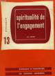 SPIRITUALITE, 13, SPIRITUALITE DE L'ENGAGEMENT. SUAVET THOMAS