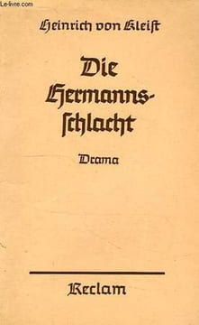 DIE HERMANNSSCHLACHT EIN DRAMA IN FUNF AUFZUGEN. KLEIST Heinrich Von