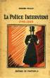 LA POLICE INTERVIENT, 1790-1850. MALO Henri