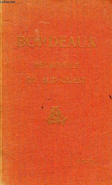 BORDEAUX, METROPOLE DU SUD-OUEST. COLLECTIF