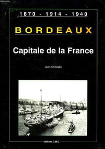 BORDEAUX, CAPITALE DE LA FRANCE