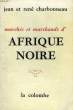 MARCHES ET MARCHANDS D'AFRIQUE NOIRE. CHARBONNEAU JEAN & RENE