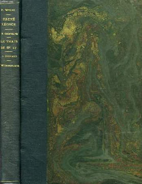 SACRE LEONCE !, LE TRAIN DE 8h 47 OU LA VIE DE CASERNE, L'ECORNIFLEUR. WOLFF PIERRE, COURTELINE GEORGES, RENARD JULES