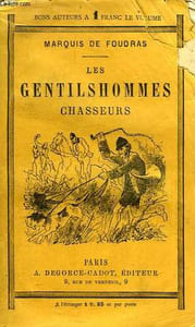 LES GENTILSHOMMES CHASSEURS