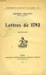 LETTRES DE 1793, 1re SERIE. CHUQUET ARTHUR