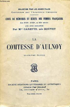 LA COMTESSE D'AULNOY. CARETTE Mme (NEE BOUVET)