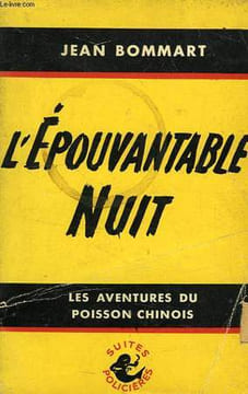 L'EPOUVANTABLE NUIT. BOMMART Jean