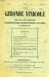 LA GIRONDE VINICOLE, ORGANE DU SYNDICAT DES NEGOCIANTS EN VIN ET SPIRITUEUX DE BORDEAUX ET DE LA GIRONDE, 38e ANNEE, N° 3, MARS 1924. COLLECTIF