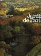 JARDINS DE PARIS. LEVEQUE JEAN-JACQUES