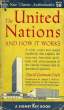 THE UNITED NATIONS AND HOW IT WORKS. CUSHMAN COYLE DAVID