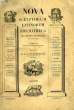 NOVA SCRIPTORUM LATINORUM BIBLIOTHECA, AD OPTIMAS EDITIONES RECENSITA. PANCKOUCKE C. L. F.