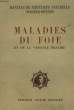 LES MALADIES DU FOIE ET DE LA VESICULE BILIAIRE. COLLECTIF