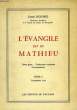 L'EVANGILE DIT DE MATHIEU, TOME I, CHAPITRES I-VII. ROUSSEL LOUIS