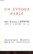 UN EVEQUE PARLE, ECRITS ET ALLOCUTIONS, 1963-1973. LEFEBVRE Mgr MARCEL