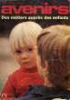 AVENIRS, N° 330, DES METIERS AUPRES DES ENFANTS. COLLECTIF